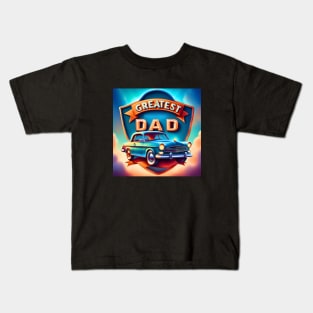 Vintage Car Greatest Dad Kids T-Shirt